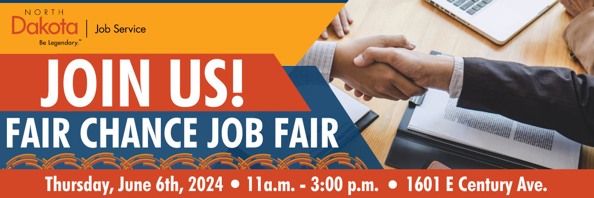 Fair Chance Job Fair - Bismarck | Job Service North Dakota